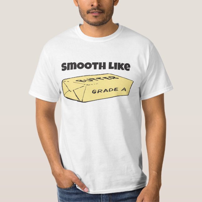 T-shirt Lissez comme le beurre (Devant)