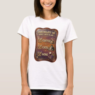T-SHIRT LISTE DE CONTRÔLE DE CE QUE J'AI BESOIN DANS LA VI