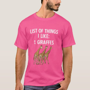 T-shirt Liste des choses que j'aime Giraffe Safari Zoo Ani