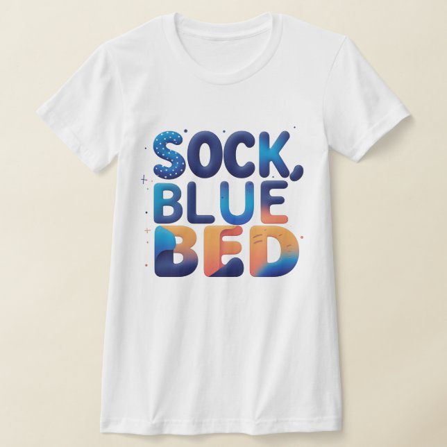 T-shirt LIT BLEU CRÉatif SOCK Design Word Abstrait (Poser)