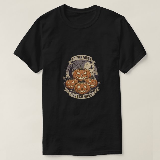 T-shirt Lit from within Fear from without (Design devant)
