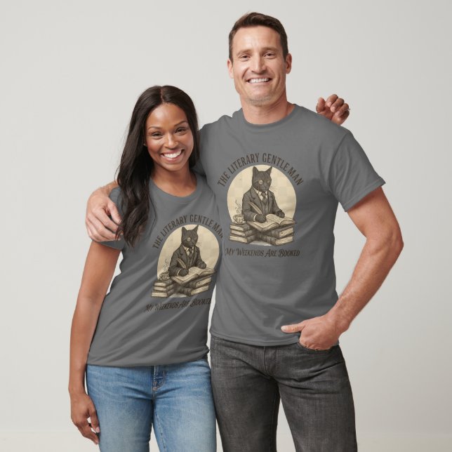 T-shirt Literary Gentleman Cat My Weekends Are Booked (Unisexe)