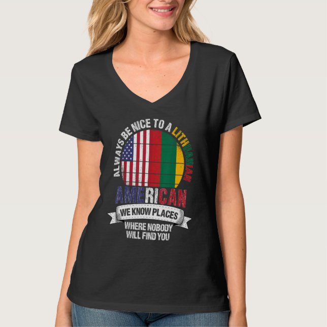 T-shirt Lithuanian American We know Places where Lithuania (Devant)