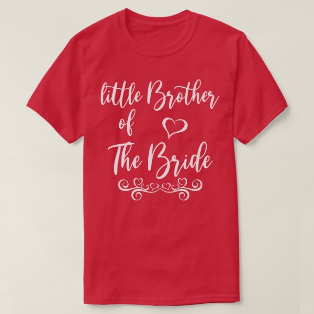 T-shirt Little Brother of Bride Wedding Matching  (Design devant)