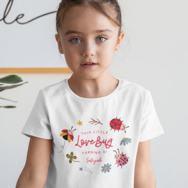 T-Shirt Little Lovebug Girl Anniversaire (Créateur téléchargé)