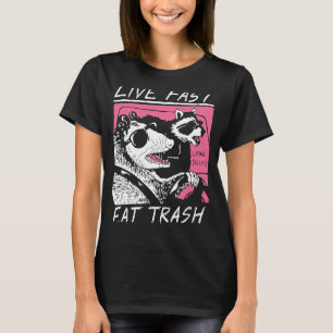T-shirt Live Fast Eat Trash Opossum Street Cats Cool Pos