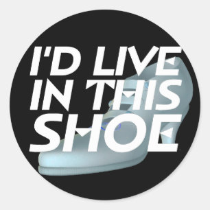 T-SHIRT Live for Shoes Runder Aufkleber