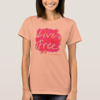 T-shirt Live Free Daisies v2.0