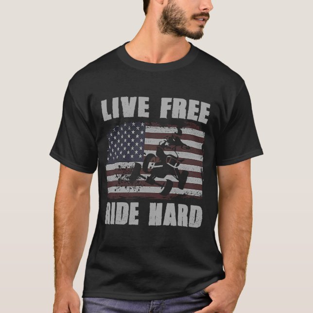 T-shirt Live Free Ride Hard 4 Wheeler ATV Quad Racing Amer (Devant)