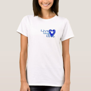 T-shirt Live Lauder Love T Shirt