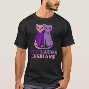 T-shirt Live Laugh Lesbian Chat Couple Love is Love LGBT P