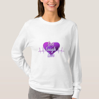 T-shirt Live Laugh Love