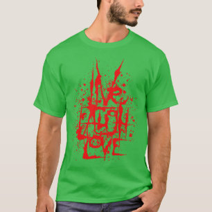 T-shirt Live Laugh Love