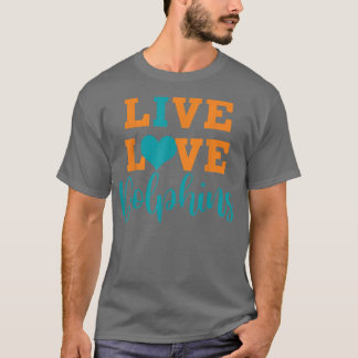 T-shirt Live Love Dolphins Enseignant École de sports