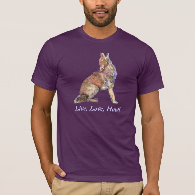 T-shirt Live Love Howl Citation amusante Howling Coyotes (Devant)