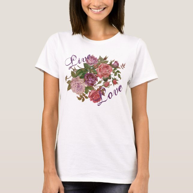T-shirt Live Love Joli violet Roses floraux (Devant)