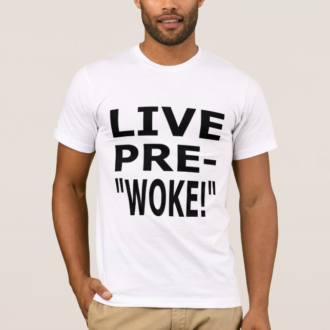 T-SHIRT LIVE PRE- "WOKE!"  (Devant)