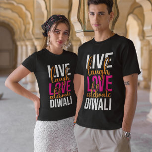 T-shirt Live rire amour célébrer Diwali