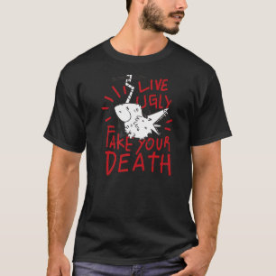 T-shirt LIVE UGLY FAKE VOTRE MORT Drôle Possum Opossum Scr