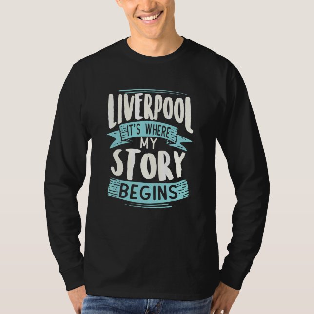 T-shirt Liverpool C'est là que mon histoire commence Cool  (Devant)