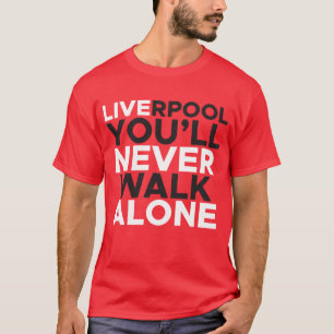 T-shirt Liverpool Tu ne marcheras jamais seul rouge
