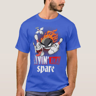 T-shirt Livin Sur Un Spare Drôle Joueur Bowlers Spor