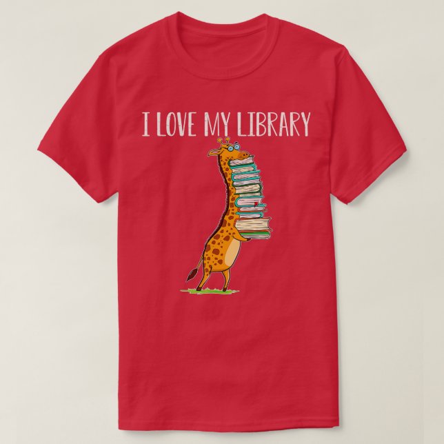 T-shirt Livre drôle Lecture Giraffe I Love My Library (Design devant)