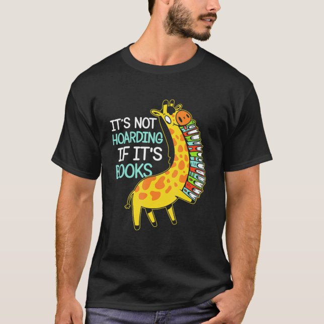 T-shirt Livre Hoarder Giraffe Graphisme Livre Citation de  (Devant)