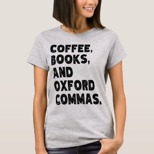 T-shirt Livres À Café Et Oxford Commas Cool Enseignant Drô