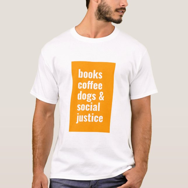 T-shirt livres, café, chiens et justice sociale (Devant)