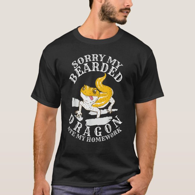 T-shirt Lizard Sorry My Bearded Dragon Ate My Homework (Devant)