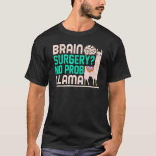 T-shirt Llama Survivant Opération du Cerveau Sans Problème