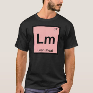 T-shirt Lm - Chimie de la Viande Maigre Symbole du Tableau