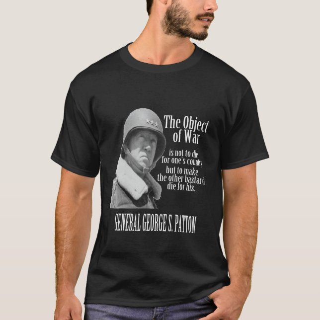 T-shirt L'objet de la guerre - Général George S. Patton (Devant)