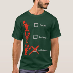 T-shirt Lobst Lobster Lobstest Crustacean Shellebré