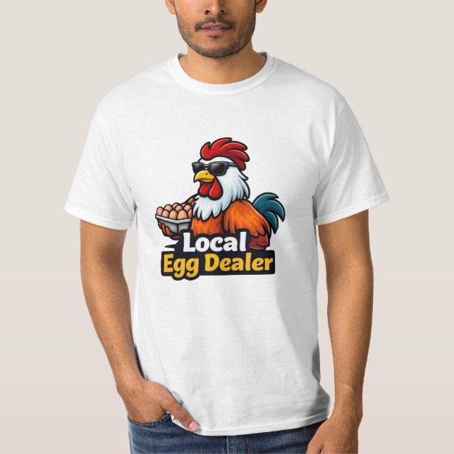 T-shirt Local egg dealer, gansta, roster. (Devant)