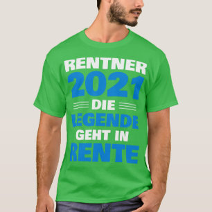 T-shirt Locataire 2021 Legende geht à Rente Geschenk Pensi
