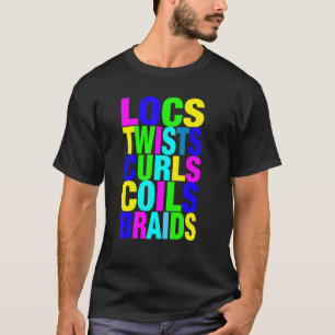 T-shirt Locaux Twists Curls Coils Braids Naturels Coiffure