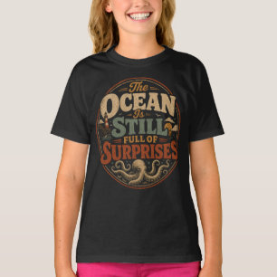 T-shirt L'océan est encore plein de surprises