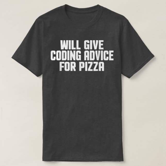 T-shirt Logiciel Developer Funny, Give Coding Advice For (Design devant)