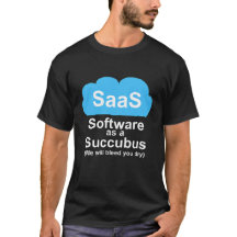 Logiciel en tant que Succube "Nous vous saignerons