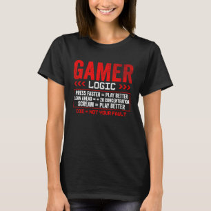 T-shirt Logique de joueur Presse penchée cri Jeux vidéo