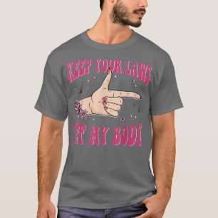 T-shirt Lois sur mon corps Avortement Féminisme Droits des