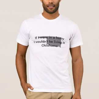 T-shirt L'Oklahoma est lent