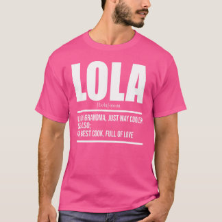T-shirt Lola Comme Une Grand-Mère, Juste Un Chemin Glacièr