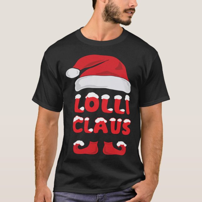 T-shirt Lolli Claus Christmas Matching Pop Pops Grand pare (Devant)