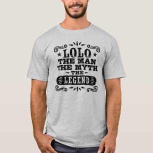 T-shirt Lolo L'Homme Le Mythe La Légende