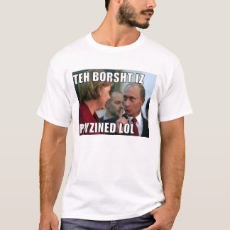 T-shirt LolPutin "le Borsht est empoisonné "