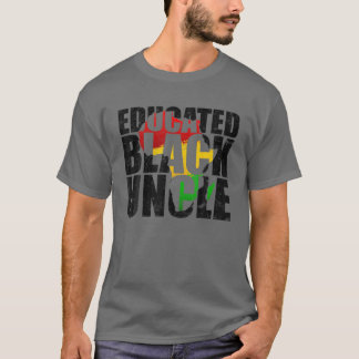 T-shirt L'oncle Noir éduqué Afrique Tribal Fière Histoire 