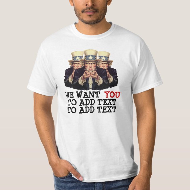 T-shirt L'Oncle Sam I veulent que vous ajoutiez le modèle (Devant)